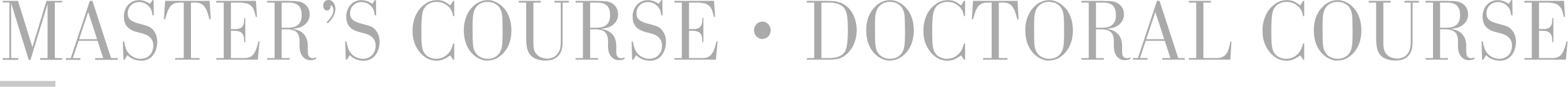MSSTER’S COURSE・DOCTORAL COURSE